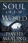 David Mealing, Mealing David - Soul of the World