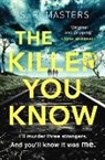 S R Masters, S. R. Masters - The Killer You Know