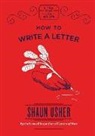 Shaun Usher, Various Various - How to Write a Letter