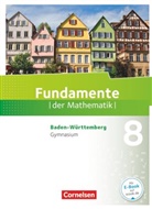 Kathri Andreae, Kathrin Andreae, Anja Widmaier, Anna-Kristin Rose, Arne Mentzendorff, Frank Becker... - Fundamente der Mathematik, Gymnasium Baden-Württemberg: Fundamente der Mathematik - Baden-Württemberg ab 2015 - 8. Schuljahr