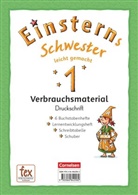Alexandra Schwaighofer, Katrin Baudendistel, Jutta Maurach, Katrin Pfeifer, Jutt Maurach, Jutta Maurach... - Einsterns Schwester, Erstlesen, Neubearbeitung 2015: Einsterns Schwester - Erstlesen - Ausgabe 2015 - 1. Schuljahr