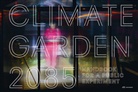 Manuela Dahinden, Katie Horgan, Christ Küffer, Nina Mann, Manuela Dahinden, Juanita Schläpfer-Miller - Climate Garden 2085