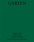 Stephen Bates, Bern, Jan Bitter, Daniel Ganz, Roland Bernath, Jan Bitter... - Garten