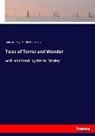 Matthew G Lewis, Matthew G. Lewis, Henr Morley, Henry Morley - Tales of Terror and Wonder