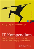 Wolfgang W Osterhage, Wolfgang W. Osterhage - IT-Kompendium