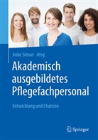 Ank Simon, Anke Simon - Akademisch ausgebildetes Pflegefachpersonal