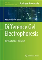 Ka Ohlendieck, Kay Ohlendieck - Difference Gel Electrophoresis