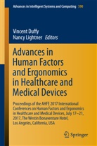 Vincen Duffy, Vincent Duffy, Lightner, Lightner, Nancy Lightner - Advances in Human Factors and Ergonomics in Healthcare and Medical Devices