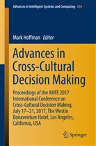 Mar Hoffman, Mark Hoffman - Advances in Cross-Cultural Decision Making