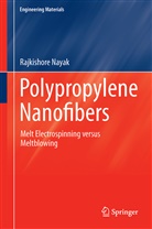 Rajkishore Nayak - Polypropylene Nanofibers