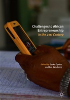 Dark Opoku, Darko Opoku, Sandberg, Sandberg, Eve Sandberg - Challenges to African Entrepreneurship in the 21st Century