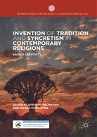 Stefani Palmisano, Stefania Palmisano, Pannofino, Pannofino, Nicola Pannofino - Invention of Tradition and Syncretism in Contemporary Religions