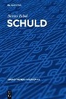 Benno Zabel - Schuld