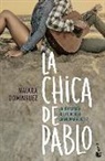Naiara Dominguez, Naiara Domínguez - La chica de Pablo