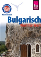 Elena Engelbrecht - Reise Know-How Sprachführer Bulgarisch - Wort für Wort