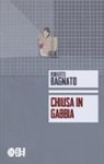 Roberto Bagnato - Chiusa in gabbia