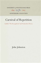 John Johnston - Carnival of Repetition