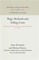 Anne Bezanson, Miriam Hussey - Wage Methods and Selling Costs