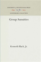 Jr. Black, Kenneth Black Jr, Jr, Jr. - Group Annuities