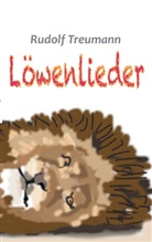 Rudolf Treumann - Löwenlieder