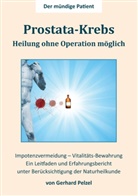 Gerhard Pelzel - Prostata-Krebs - Heilung ohne Operation möglich