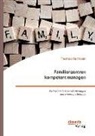 Thomas Harmsen - Familienzentren kompetent managen. Professionelle Herausforderungen und empirische Befunde