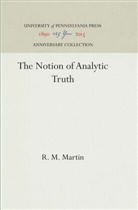 R M Martin, R. M. Martin - The Notion of Analytic Truth