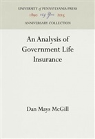 Dan Mays McGill - An Analysis of Government Life Insurance