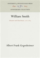 Albert Frank Gegenheimer - William Smith