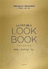 Inès de la Fressange, Sophie Gachet - La parisina "Lookbook" : ¿qué me pongo hoy?
