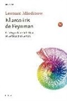Leonard Mlodinow - El arco iris de Feynman : la búsqueda de la belleza en la física y en la vida
