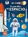 Anne-Sophie Baumann, Olivier Latyk - El gran libro del ESPACIO