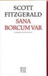 F. Scott Fitzgerald - Sana Borcum Var