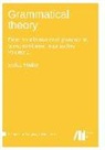 Stefan Müller - Grammatical theory Vol. 1
