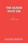 David Farr - The Queen Must Die