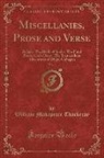 William Makepeace Thackeray - Miscellanies, Prose and Verse, Vol. 1