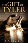 C. S. Elston - The Gift of Tyler