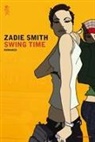 Zadie Smith - Swing time