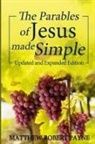 Matthew Robert Payne - The Parables of Jesus Made Simple