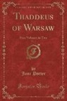 Jane Porter - Thaddeus of Warsaw, Vol. 3: Four Volumes in Two (Classic Reprint)