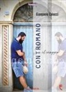Gianpaolo Colucci - Contromano. Il viaggio