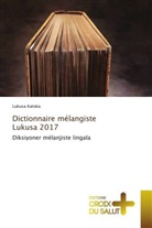 Lukusa Katoka - Dictionnaire mélangiste Lukusa 2017