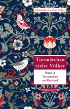 Alexander Gruber, Alexande Gruber, Alexander Gruber - Tiermärchen aus Russland