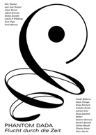 Alain Berset, Roberto Bertozzi, Alfre Brendel, Juri Steiner, Stefan Zweifel - Phantom Dada
