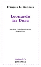 François Le Lionnais, François Le Lionnais, Jürgen Ritte - Leonardo in Dora