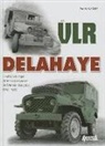 François Peigney, Patrick Wagner, Patrick Wagner, Patrick (19..-....) Wagner, WAGNER PATRICK - Le VLR Delahaye : 1946-1980 : le véhicule léger de reconnaissance de l'armée française
