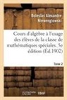 Boleslas Alexandre Niewenglowski, Niewenglowski-b - Cours d algebre a l usage des