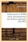 Jules Claretie, Claretie-J - Enlevement au xviiie siecle,