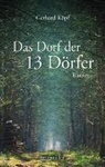 Gerhard Köpf - Das Dorf der 13 Dörfer