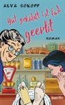 Alva Sokopp - Gut gekühlt ist fast geerbt